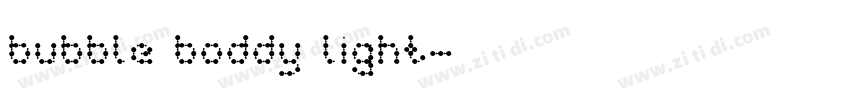 bubble boddy light字体转换